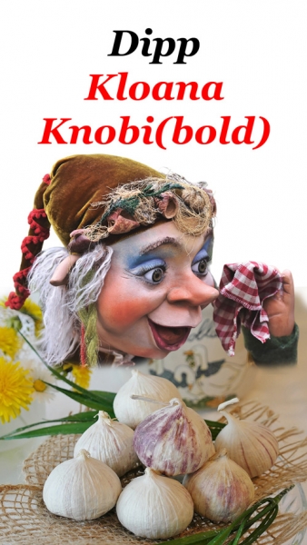 Dipp Kloana Knobi(bold) (100g im Glas)